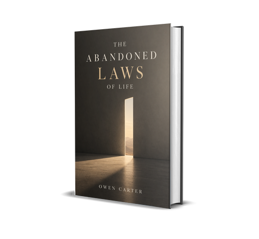 The Abandoned Laws of Life + FREE AUDIOBOOK